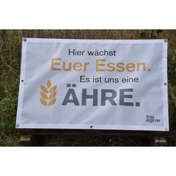 top agrar Feldplakat "Hier w&auml;chst Euer Essen. Es ist uns eine &Auml;hre."