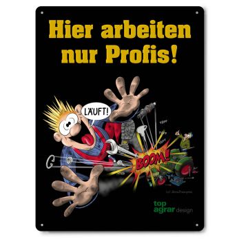 top agrar Werkstattschild "Hier arbeiten nur Profis" 2023